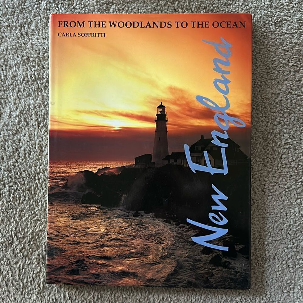 “From the Woodlands to the Ocean New England” by Carla Soffritti